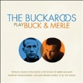 The Buckaroos Play Buck & Merle