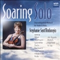 Soaring Solo - Unaccompanied Works II for Violin and Viola