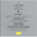 The Casals Festivals 1951 Vol 2 - Mozart, Beethoven / Casals