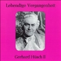Lebendige Vergangenheit - Gerhard Huesch Vol 2