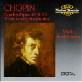 Chopin: Etudes Op.10, 12 Etudes No.25, Trois Nouvelles Etudes (3/28-29/1983, 6/8-9/1982) / Vlado Perlemuter(p)