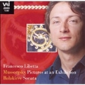 MUSSORGSKY:PICTURES AT AN EXHIBITION/BALAKIREV:PIANO SONATA NO.2:FRANCESCO LIBETTA(p)