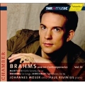 Brahms and His Contemporaries Vol.3 - Brahms, Martucci, Kirchner / Johannes Moser, Paul Rivinius
