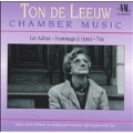 Ton De Leeuw: Chamber Music / Eckhardt, Douwes, Het Trio