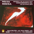 Miklos Rozsa: Cello Concerto Op.32, Sinfonia Concertante Op.29