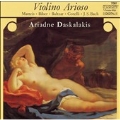 Violino Arioso / Ariadne Daskalakis