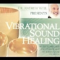 Vibrational Sound Healing