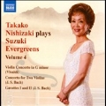 Takako Nishizaki Plays Suzuki Evergreens Vol.4