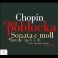 Chopin: Piano Sonata No.1 Op.4, Mazurkas Op.6, Op.7, Op.41, etc