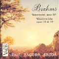 Brahms: Intermezzi, Klavierstuecke / Paul Badura-Skoda