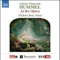 Hummel: At the Opera