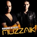 Nervous Nitelife : Muzzaik