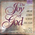 The Joy of God - Great Hymns Across the Ages / Palmer, et al