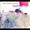 Reunion : Live in New York