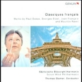Classiques Francais - Works by Dukas, Bizet, Francaix and Ravel