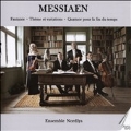 Messiaen: Fantaisie, Theme et Variations, Quatuor pour la fin du temps