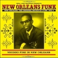 New Orleans Funk 4: Voodoo Fire In New Orleans 1951-1975
