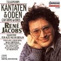 Telemann: Cantatas and Odes / Rene Jacobs, Berlin Academy