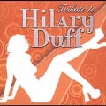 Tribute To Hilary Duff