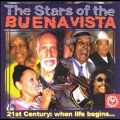 The Stars Of The Buena Vista: 21st Century - When Life Begins