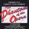 The Phantom of the Opera: Highlights