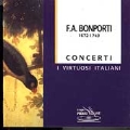 Bonporti: Concertos Op 11, no 6-10 / I Virtuosi Italiani