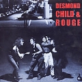 Desmond Child & Rouge