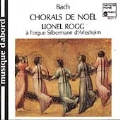 Bach: Chorals de Noel / Lionel Rogg
