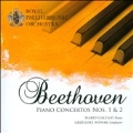 Beethoven: Piano Concertos No.1, No.2