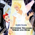 Tennessee Williams: Words and Music