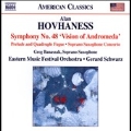 A.Hovhaness: Symphony No.48 "Vision of Andromeda", Prelude and Quadruple Fugue, etc