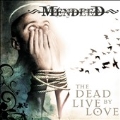 The Dead Live by Love