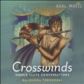 Crosswinds: World Flute Conversations