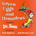 Green Eggs and Hamadeus *