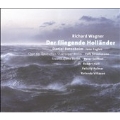 Wagner : Die Fliegende Hollaender / Holl, Eaglen, Barenboim