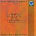 Saxphone & Harp Vol.1 - Saint-Saens: The Swan; Satie: Gymnopedie No.1; Debussy: Reverie, etc