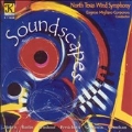 Soundscapes / Eugene Corporon, North Texas Wind Symphony
