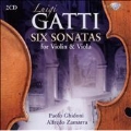 L.Gatti: Six Sonatas for Violin and Viola