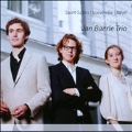 Saint-Saens: Piano Trio No.1 Op.18; Loevendie: Ackermusik; Ravel: Piano Trio