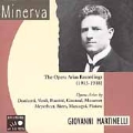 Giovanni Martinelli - The Opera Aria Recordings (1913-18)