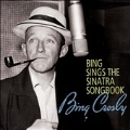 Bing Sings the Sinatra Songbook
