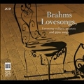 Brahms: Lovesongs