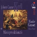 Kerll: Missa pro defunctis / Raml, Hassler Consort