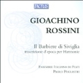 Rossini: Il Barbiere di Siviglia - Trascrizione d'epoca per Harmonie