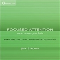 Focused Attention: Music To Boost Your Brain
