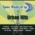 Radio Waves Of The 80's: Urban Hits