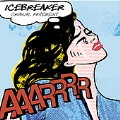 Cranial Pavement / Icebreaker
