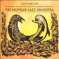 Justin Mullens & The Delphian Jazz Orchestra