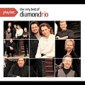 Playlist : The Very Best Of Diamond Rio (US)