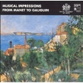 Musical Impressions From Manet to Gauguin